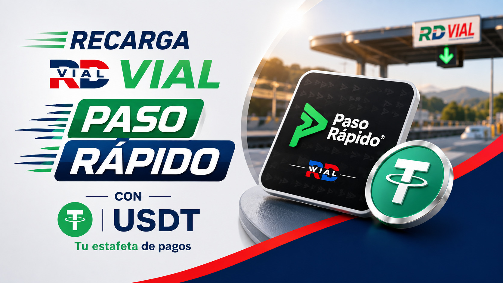 Recarga tu Paso Rápido RD Vial con USDT desde PAI Exchange